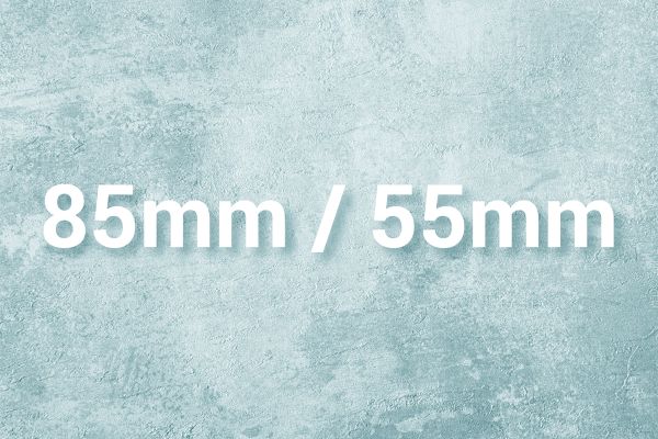 Format 85 mm by 55 mm